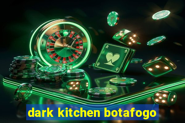 dark kitchen botafogo